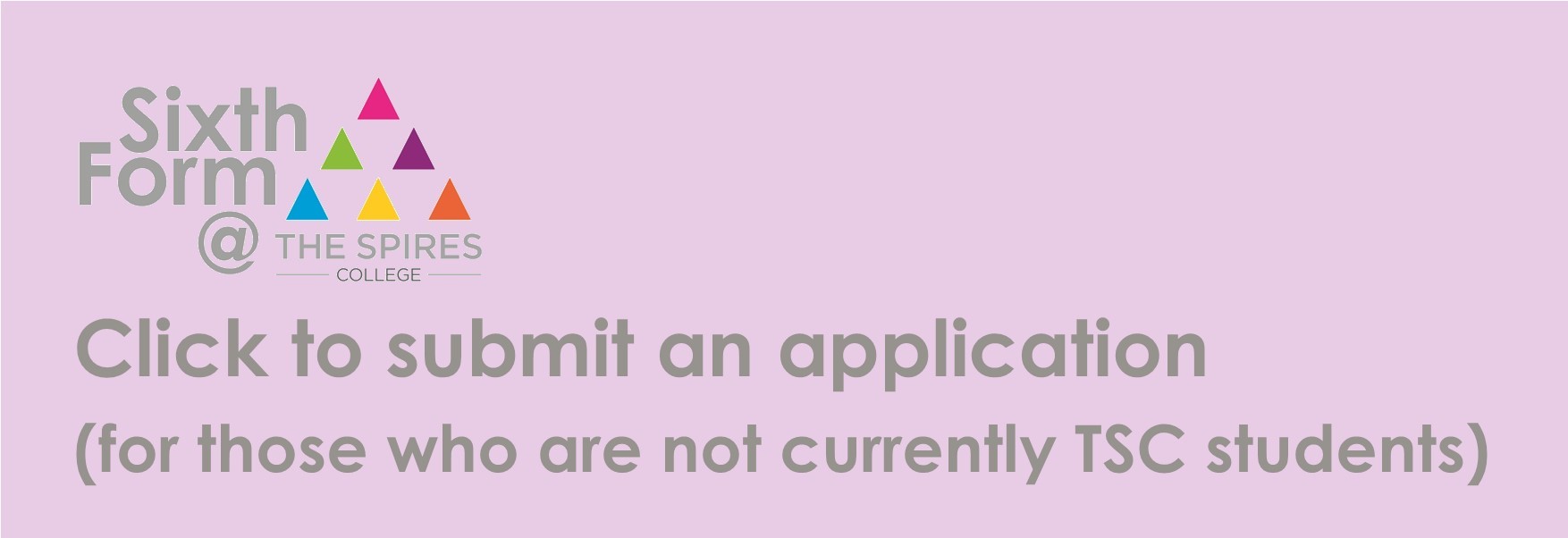 Link to application form for those not currently studying at TSC